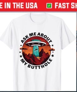 Ask Me About My Butthole Retro Vintage Gift T-Shirt