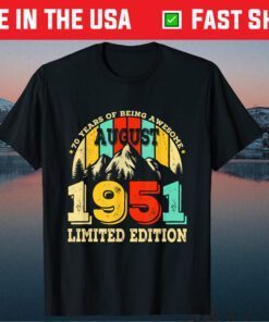 August 1951 Retro 70 Years Old 70th Bday Limited Edition Classic T-Shirt