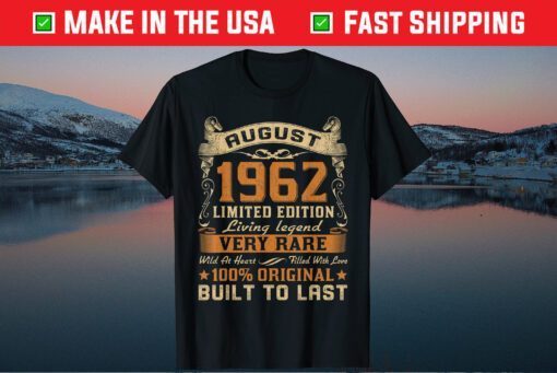 August 1962 58th Birthday 58 Year Old Classic T-Shirt