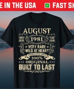 August 1981 40 Years Old 40th Birthday Gift T-Shirt