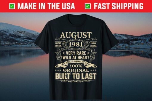 August 1981 40 Years Old 40th Birthday Gift T-Shirt