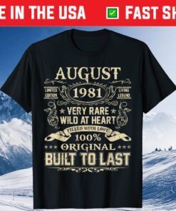 August 1981 40 Years Old 40th Birthday Gift T-Shirt