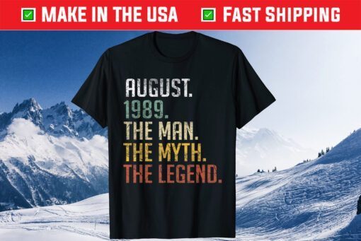 August 1989 Man Myth Legend Classic T-Shirt