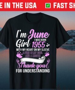 Awesome Since 1955 66th Birthday I'm A June Girl 1955 Us 2021 T-Shirt