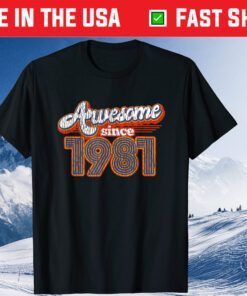 Awesome Since 1981 38th Birthday 38 Year Old T-Shirt