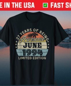 Awesome Since 1994 Shirt Retro 27th Birthday June Classic T-Shirt