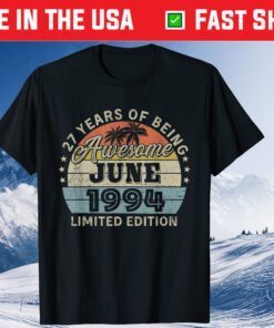 Awesome Since 1994 Shirt Retro 27th Birthday June Classic T-Shirt