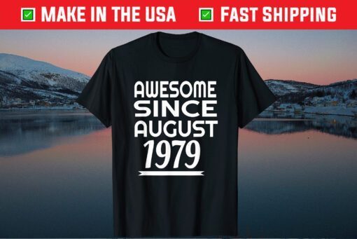 Awesome Since August 1979 42th birthday Classic T-Shirt