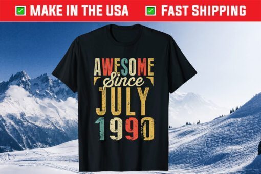 Awesome Since JULY 1990 Classic T-Shirt