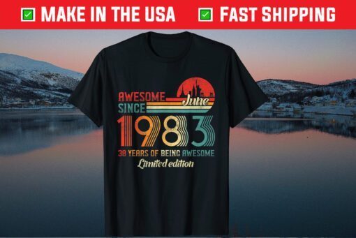 Awesome Since June 1983 38 Years Old Born June 1983 Classic T-Shirt