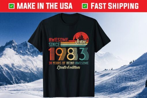 Awesome Since June 1983 38 Years Old Born June 1983 Classic T-Shirt