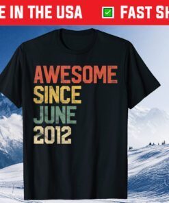 Awesome Since June 2012 9 Years Classic T-Shirt