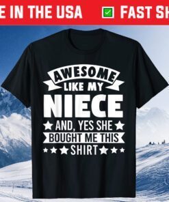 Awesome like my Niece Uncle Aunt Classic T-Shirt