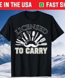 Barber Licensed To Carry Barber Classic T-Shirt