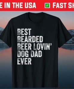 Best Bearded Beer Lovin Dog Dad Classic T-Shirt