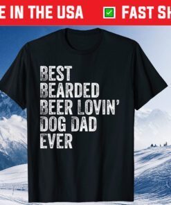 Best Bearded Beer Lovin Dog Dad Classic T-Shirt