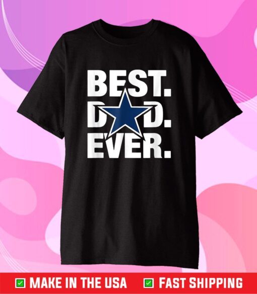 Best Dad Ever Star Football Love Father's Day US 2021 T-Shirt