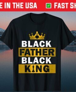 Black Father Black King African American Dad Father's Day Classic T-Shirt