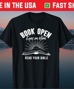 Book Open Eyes On Him T-Shirt