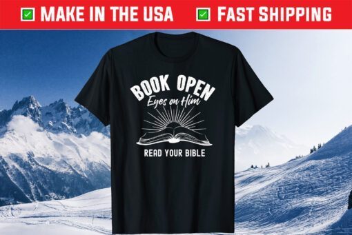 Book Open Eyes On Him T-Shirt