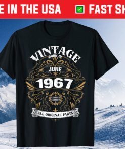 Born In June 1967 Original Parts Vintage Birthday Classic T-Shirt