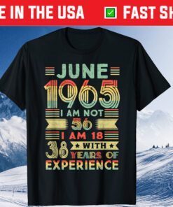 Born June 1965 56th Birthday Made In 1965 56 Years Old Awesome Classic T-Shirt