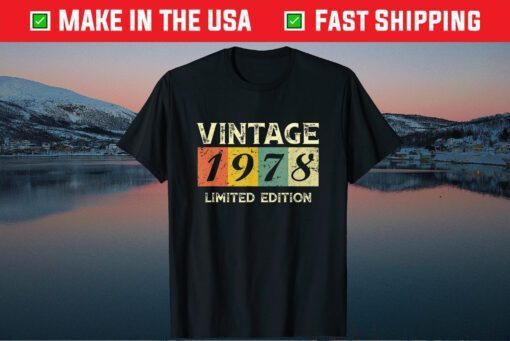 Born in 1978 43rd Birthday Us 2021 T-Shirt