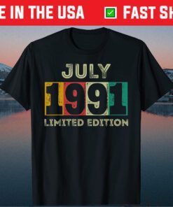 Born in July 1991 30th Birthday 30 Years Old Party Classic T-Shirt