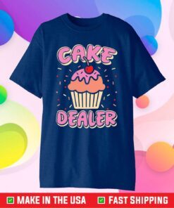 Cake Dealer Passion Pastry Fan Professional Baking Lover Chef Classic T-Shirt