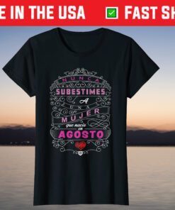 Camisa de Mujer De Cumpleanos en Agosto August Birthday T-Shirt