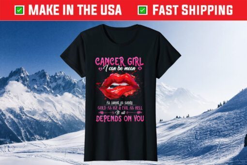 Cancer Girl I Can Be Mean Lips Zodiac US 2021 T-Shirt