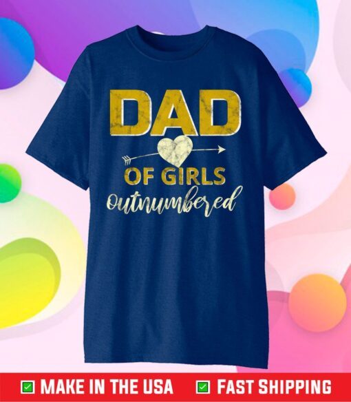 Dad Of Girl Outnumbered Classic T-Shirt