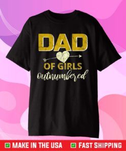 Dad Of Girl Outnumbered Classic T-Shirt