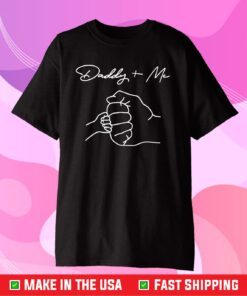 Daddy and Me Fathers Day Classic T-Shirt