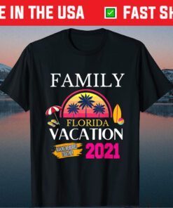 Family Vacation Florida 2021 Summer Vacation Family Classic T-Shirt