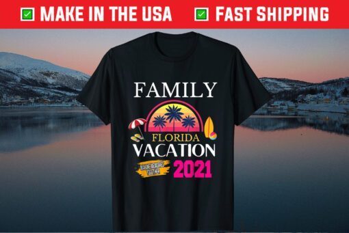 Family Vacation Florida 2021 Summer Vacation Family Classic T-Shirt