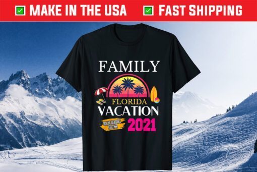 Family Vacation Florida 2021 Summer Vacation Family Classic T-Shirt