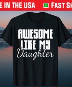 Father's Day Father Daughter Papa Unisex T-Shirt