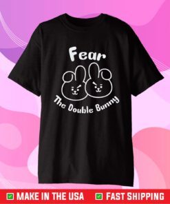 Fear The Double Bunny Us 2021 T-Shirt