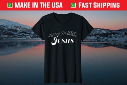 Happy Birthday Jesus Classic T-Shirt