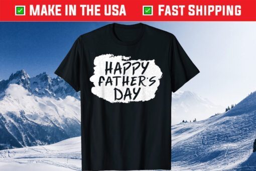 Happy Father's Day Classic TShirt