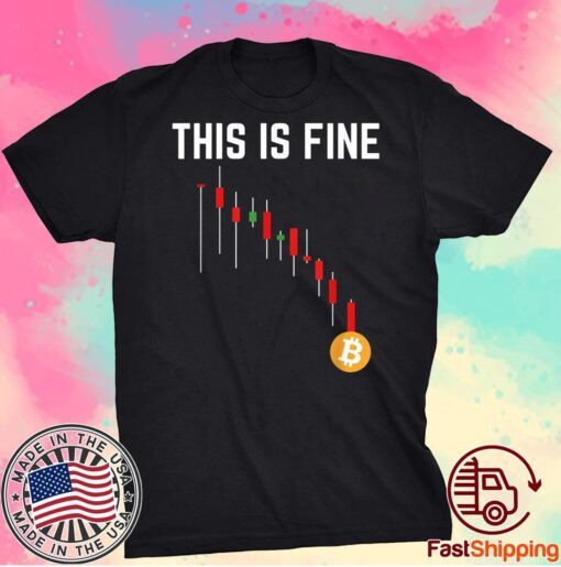 Hold Bitcoin Cryptocurrency This Is Fine Classic T-Shirt