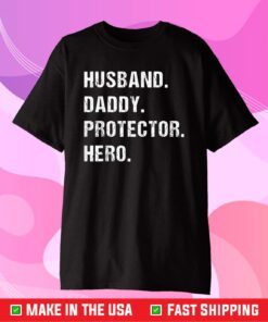 Husband Daddy Protector Hero Father Day Classic T-Shirt