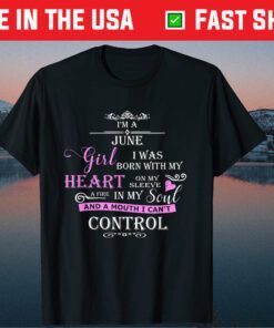 I Am A June Girls Classic T-Shirt