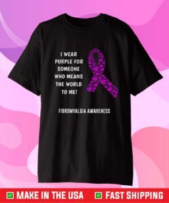 I Wear Purple For Someone Who Means The World To Me Classic T-Shirt