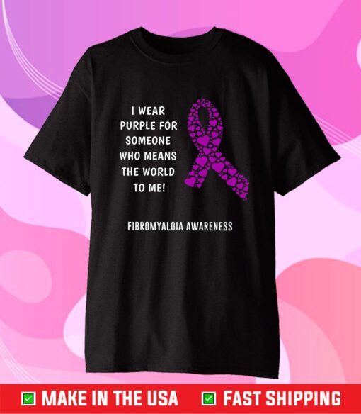 I Wear Purple For Someone Who Means The World To Me Classic T-Shirt