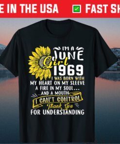 I'm A June Girl 1969 Sunflower Unisex T-Shirt