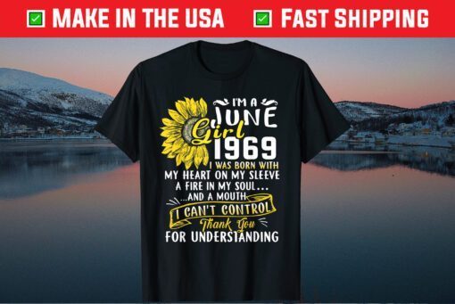 I'm A June Girl 1969 Sunflower Unisex T-Shirt