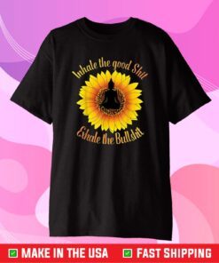 Inhale The Good Shit Exhale the Bullshit Yoga Sunflower Classic T-shirt