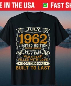 July 1962 Shirt 58 Years Old 58th Birthday Us 2021 T-Shirt